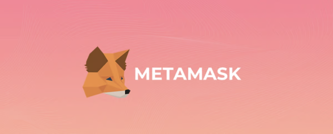 MetaMask坐拥海量加密用户，会成为Web3里的谷歌吗？
