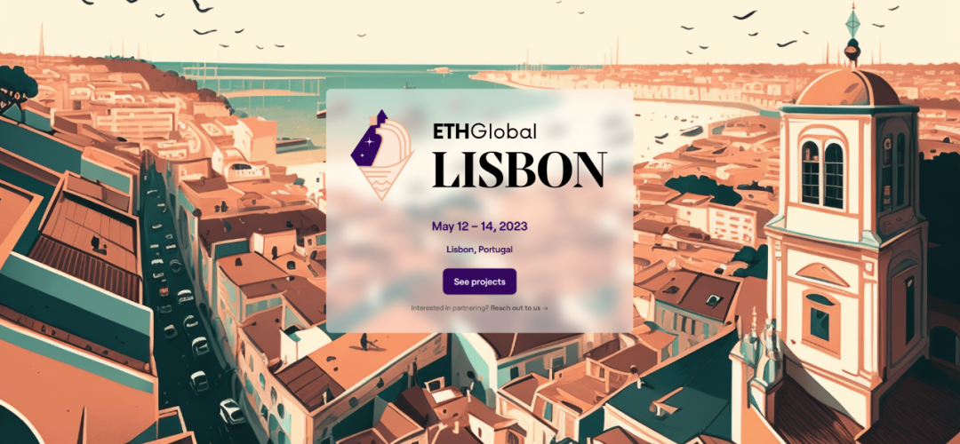 ETHGlobal Lisbon黑客松回顧：速覽5個值得關注的新興項目