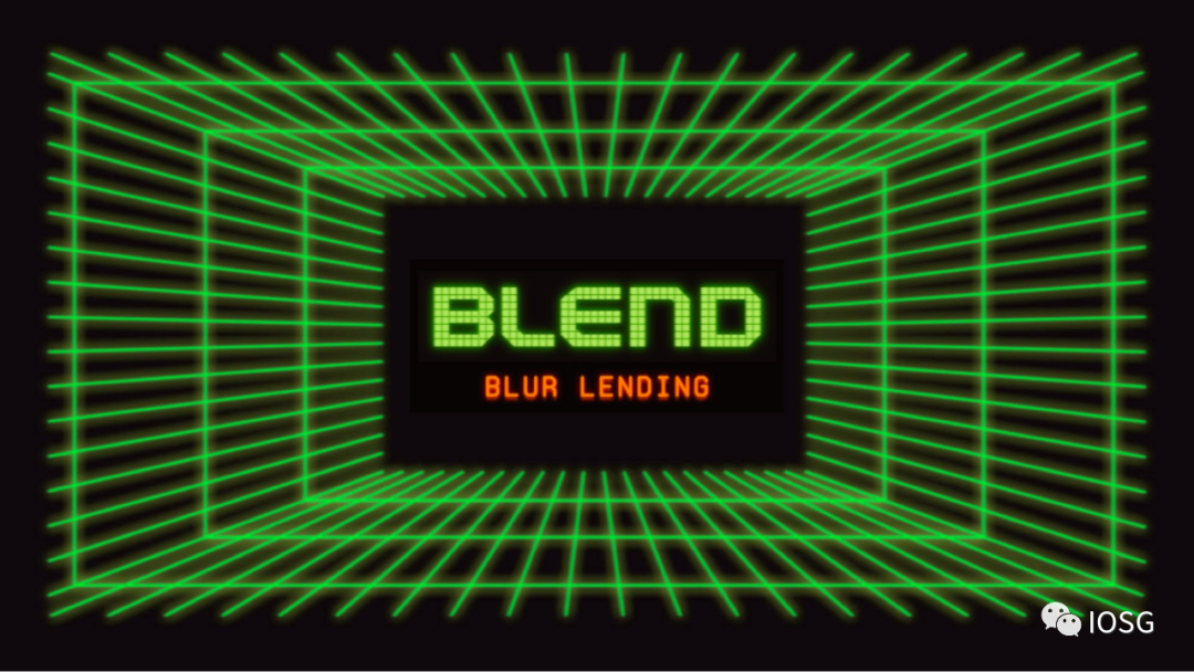 Blur借贷协议Blend：NFTFi 协议矩阵关键棋