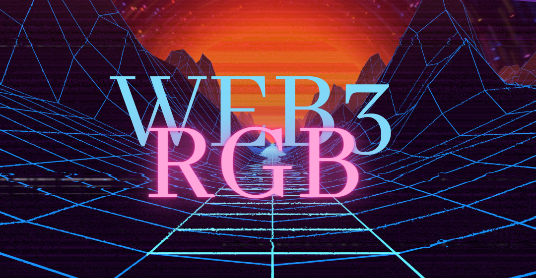 让比特币再次伟大：从支付到智能合约，RGB开启Web3新征程
