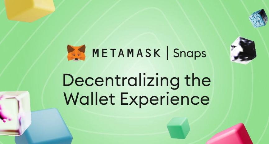 MetaMask Snaps出鞘，錢包江湖邁入大一統時代？