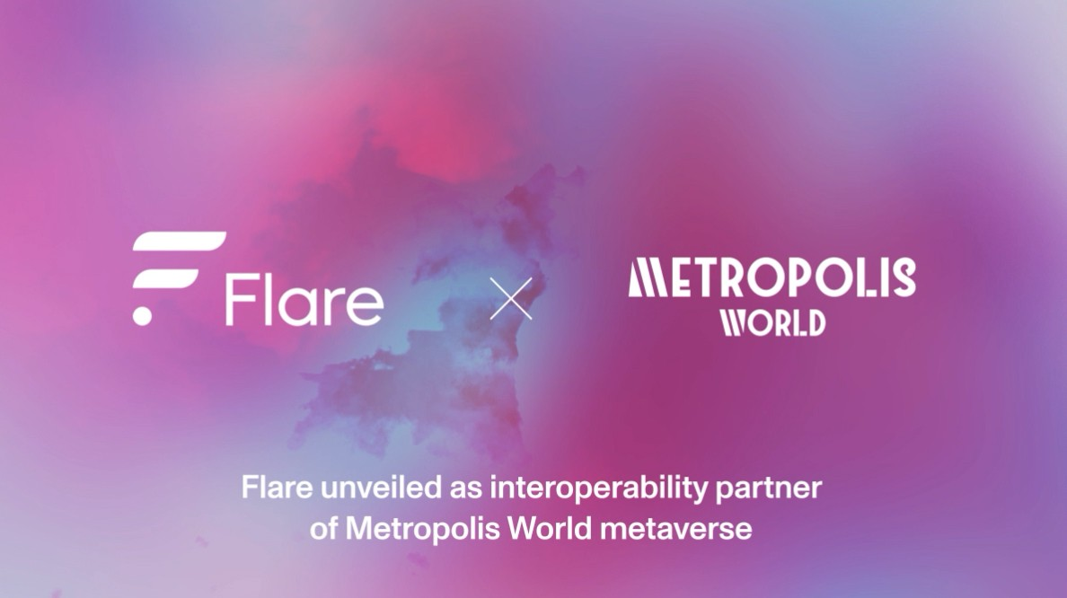 Flare與元宇宙平台Metropolis World達成重要合作，利用其互操作性驅動元宇宙與區塊鏈之間的無縫連接