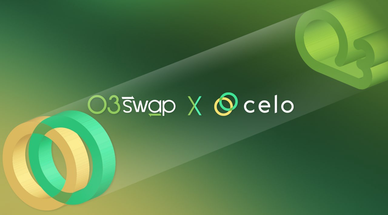 O3 Swap V2今日正式上线Celo，将开启cUSD流动性激励挖矿