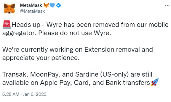 MetaMask：Wyre已从移动聚合器中删除，请勿使用Wyre