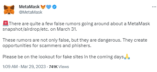 Metamask：有很多关于本项目的快照或空投谣言，请谨防诈骗