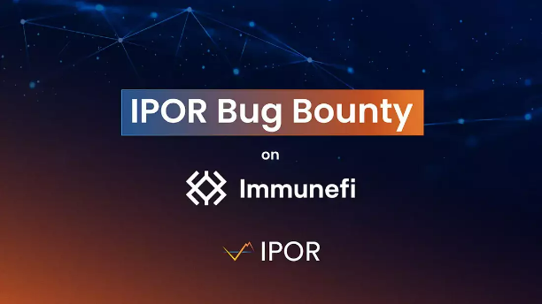 IPOR宣布在Immunefi上发布漏洞赏金计划