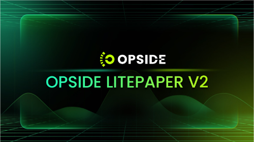 Opside Litepaper V2发布：引入多链的ZK-PoW机制