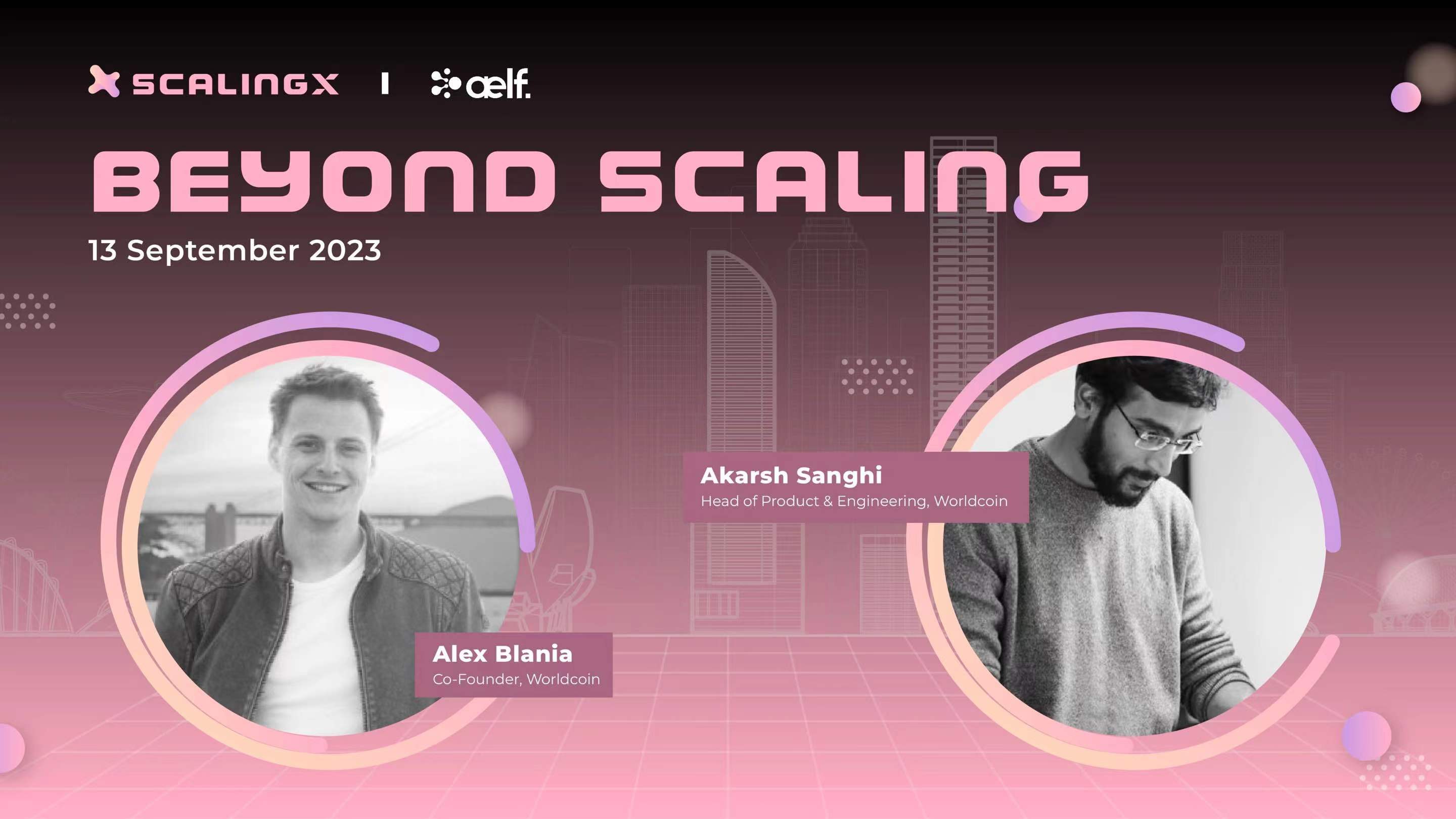 Worldcoin 联合创始人, Alex Blania 确认出席 “Beyond Scaling” Token 2049 Afterparty 活动
