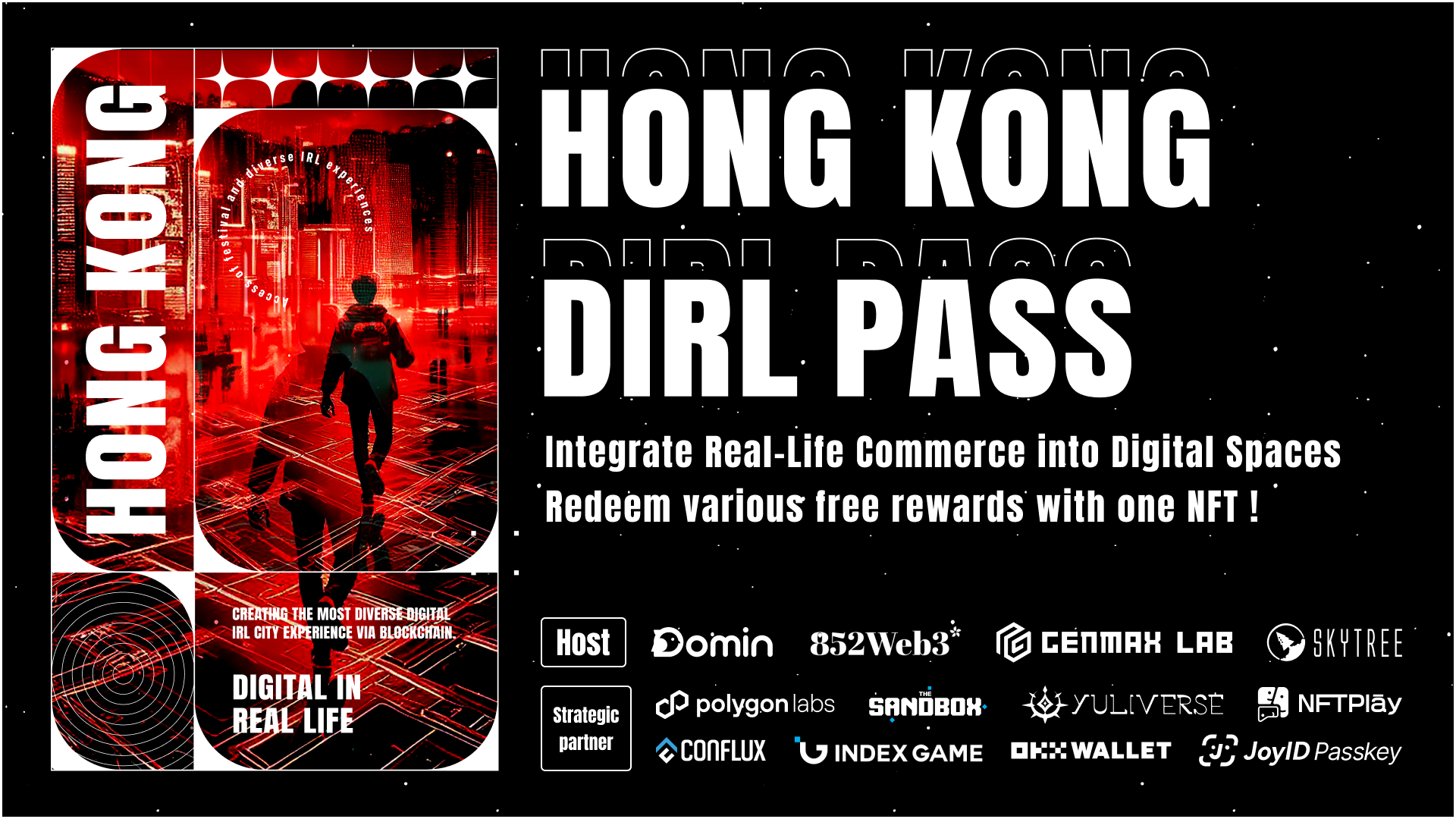 HONG KONG DIRL：将现实生活中的商务整合到数字空间