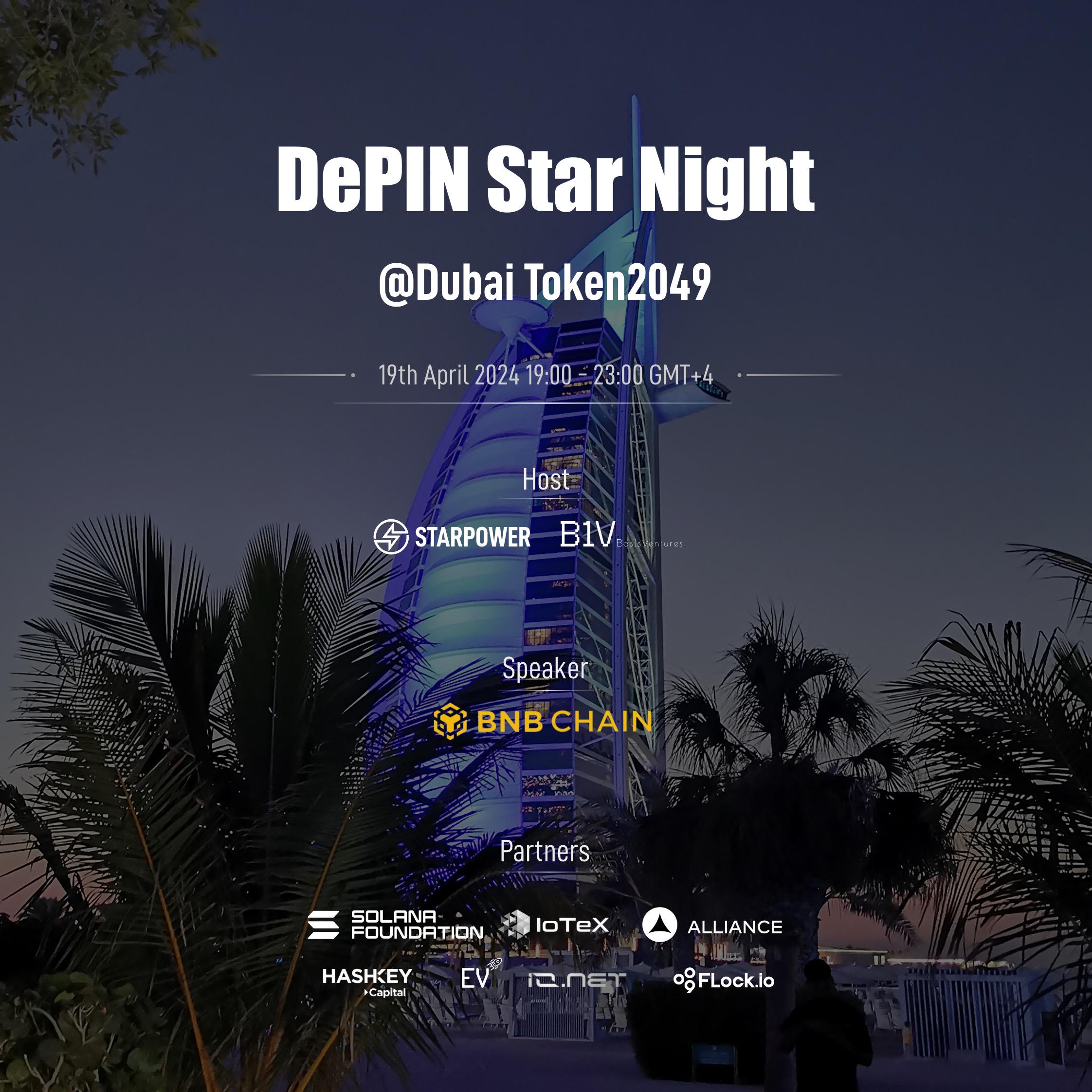DePIN在迪拜：Starpower将于4月19日在迪拜举办DePIN Star之夜