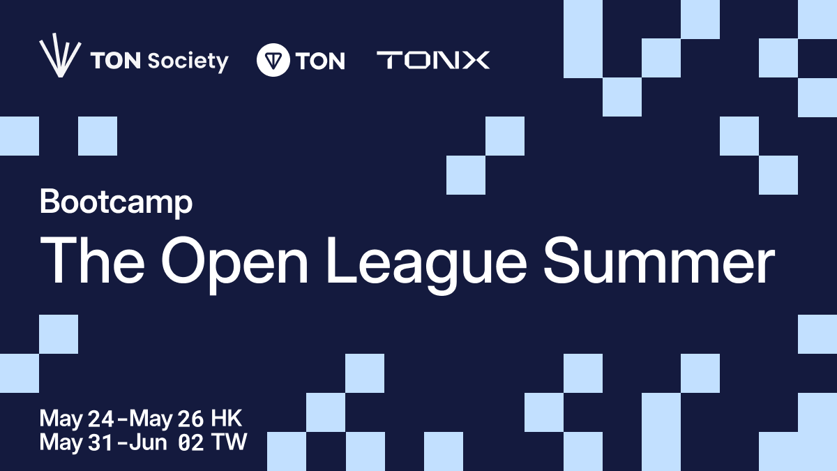 TONX 携手 TON 基金会，亚洲启动 The Open League 开发培训营--台北场