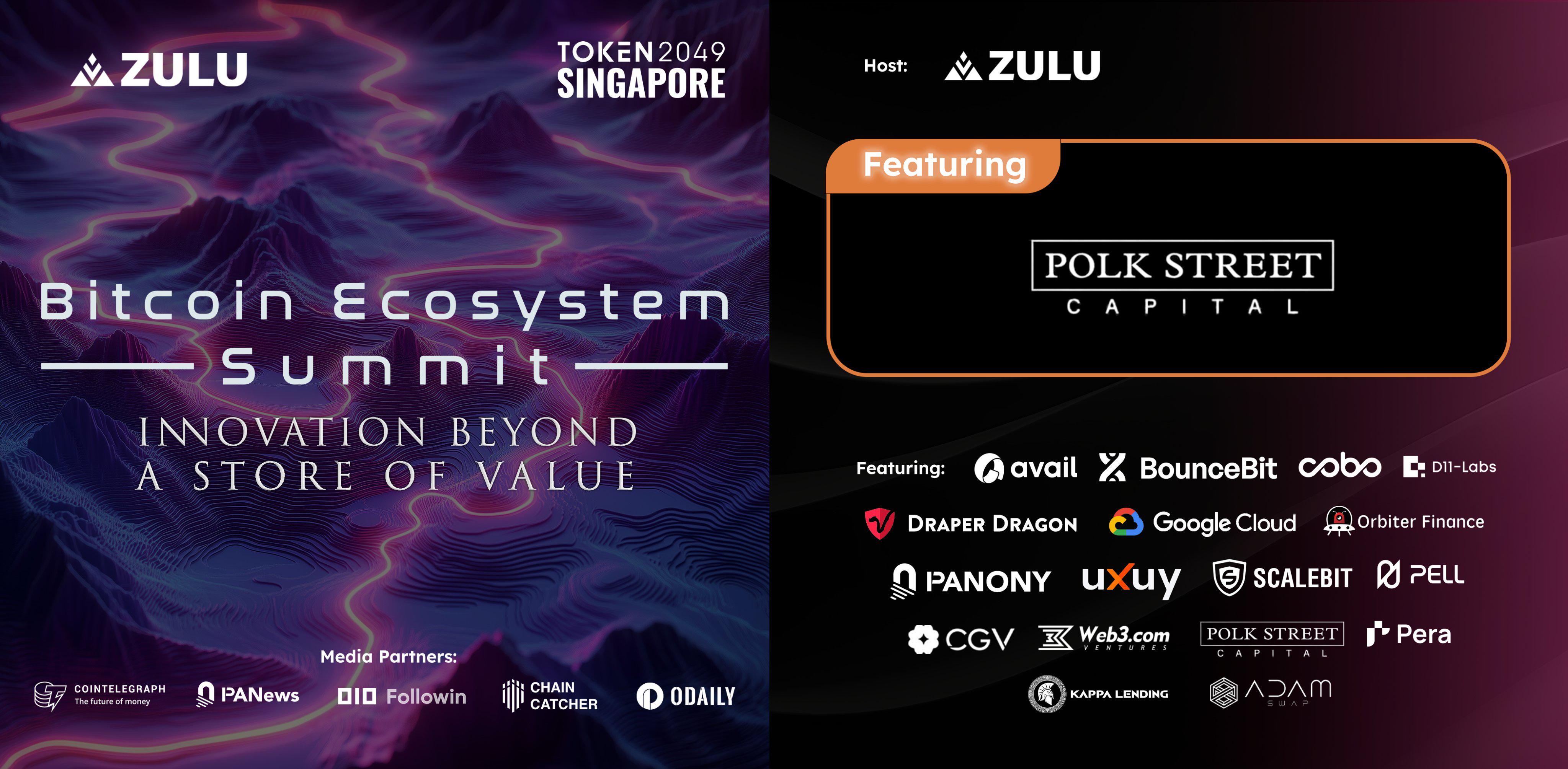 TOKEN2049 "Zulu Bitcoin Ecosystem Summit": 비트코인 ​​생태계의 혁신과 발전에 초점