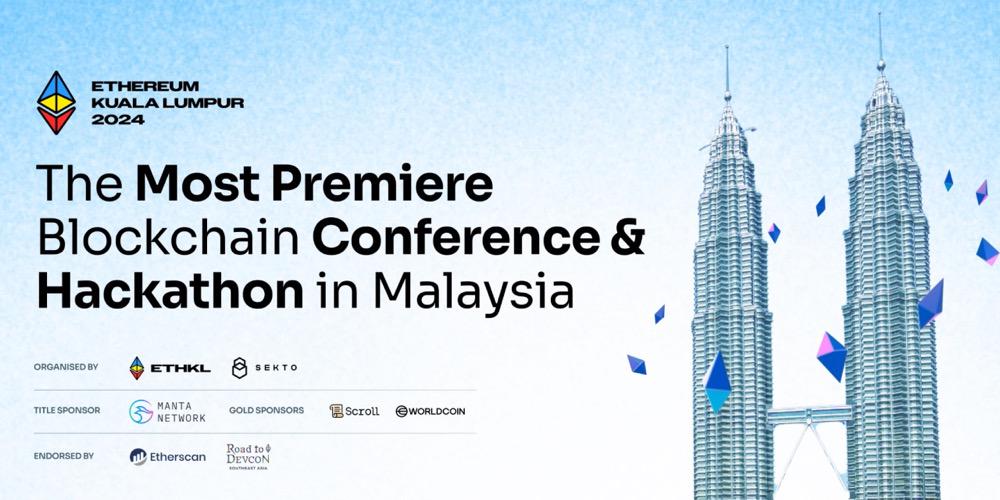 Ethereum Kuala Lumpur 2024: Malaysia's Multicultural Blockchain Hub to Host Global Innovators and Industry Leaders