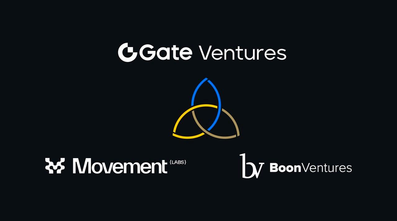 Gate Ventures、Movement Labs 和 Boon Ventures联合推出2000万美元基金，推动Move生态创新与发展