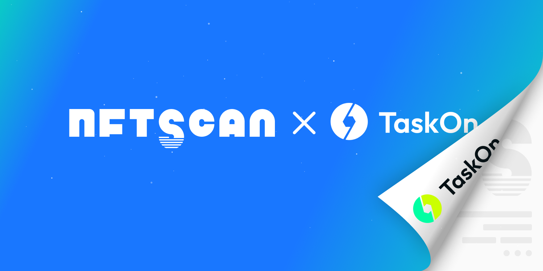 NFTScan 与 TaskOn 达成合作伙伴，双方在多链 NFT 数据方面展开合作！