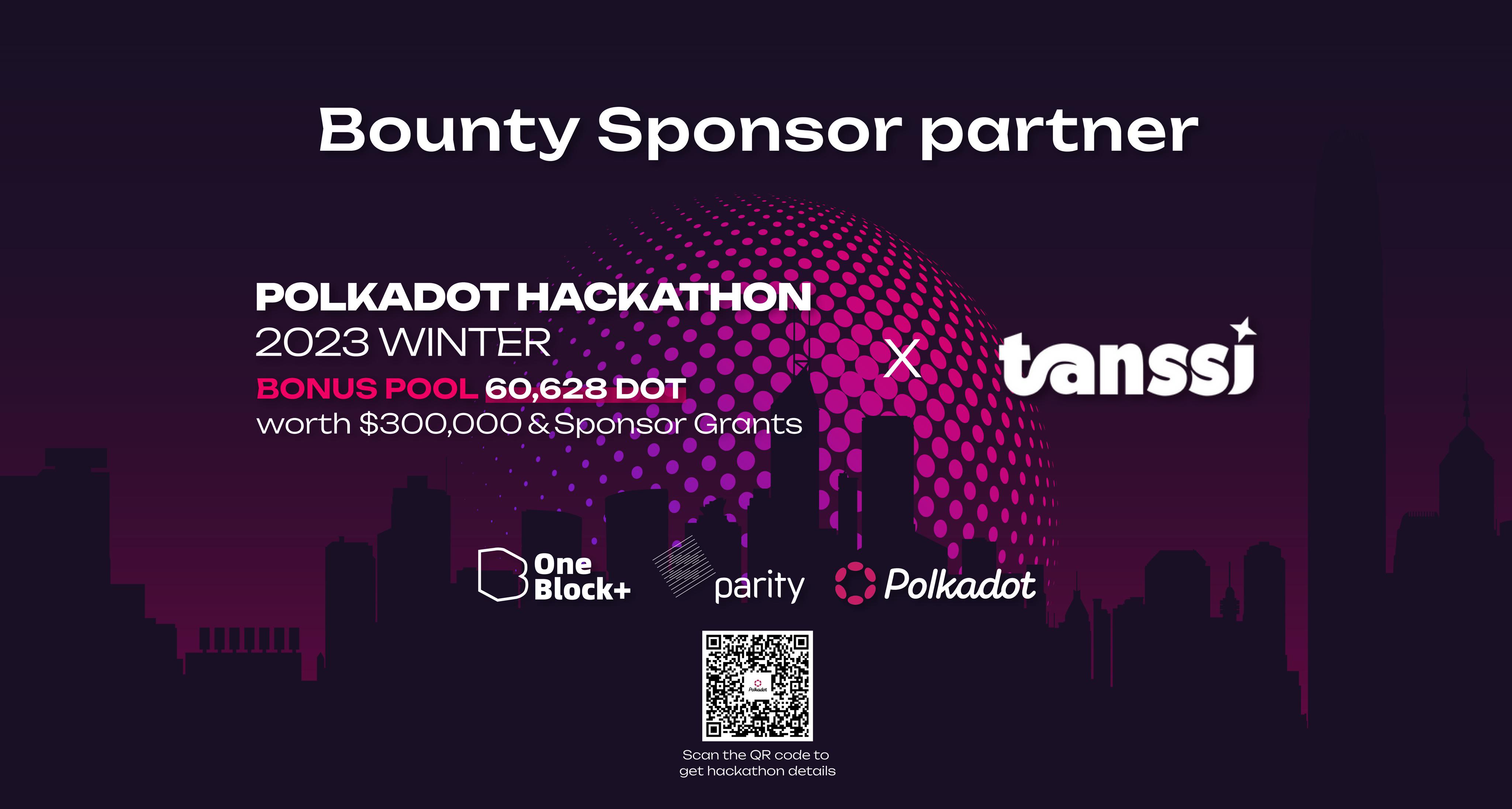 波卡生态 Bounty 赛题揭晓,2023 冬季波卡黑客松大奖加码!