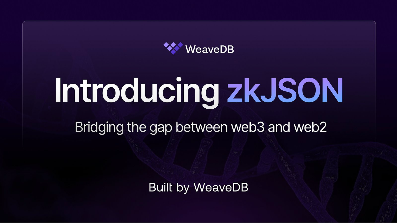 WeaveDB 推出 zkJSON，开启 Web3 和 Web2 数据互通之路