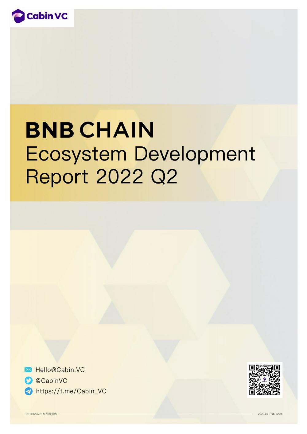 Report：2022二季度BNB Chain生态发展报告