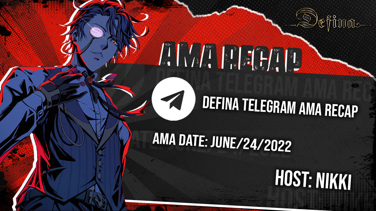 Defina Telegram AMA 回顧 (2022.6.24)