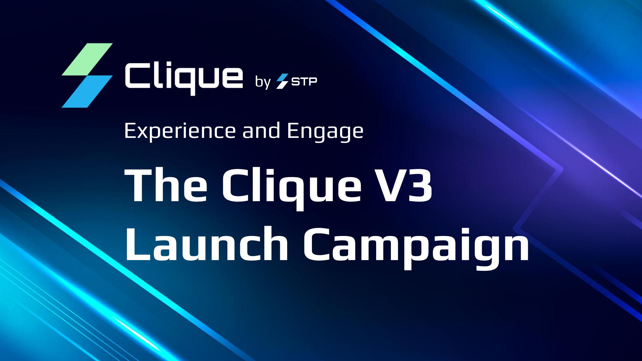 Clique V3 发布活动上线